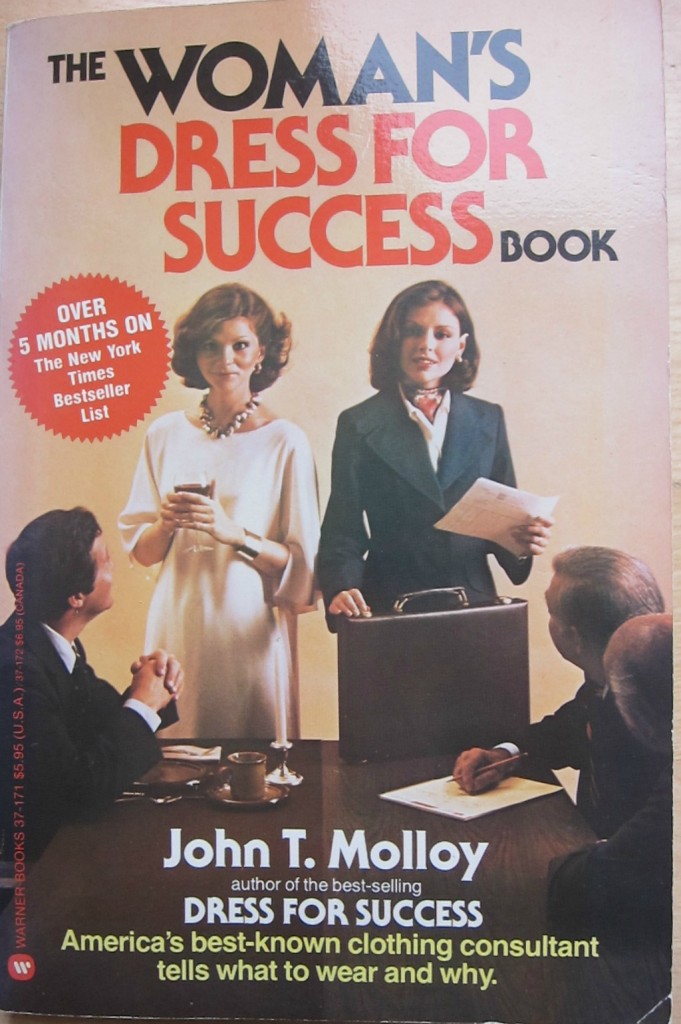 The Womens Dress for Success Book by John T. Molloy, 1978